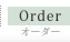 order